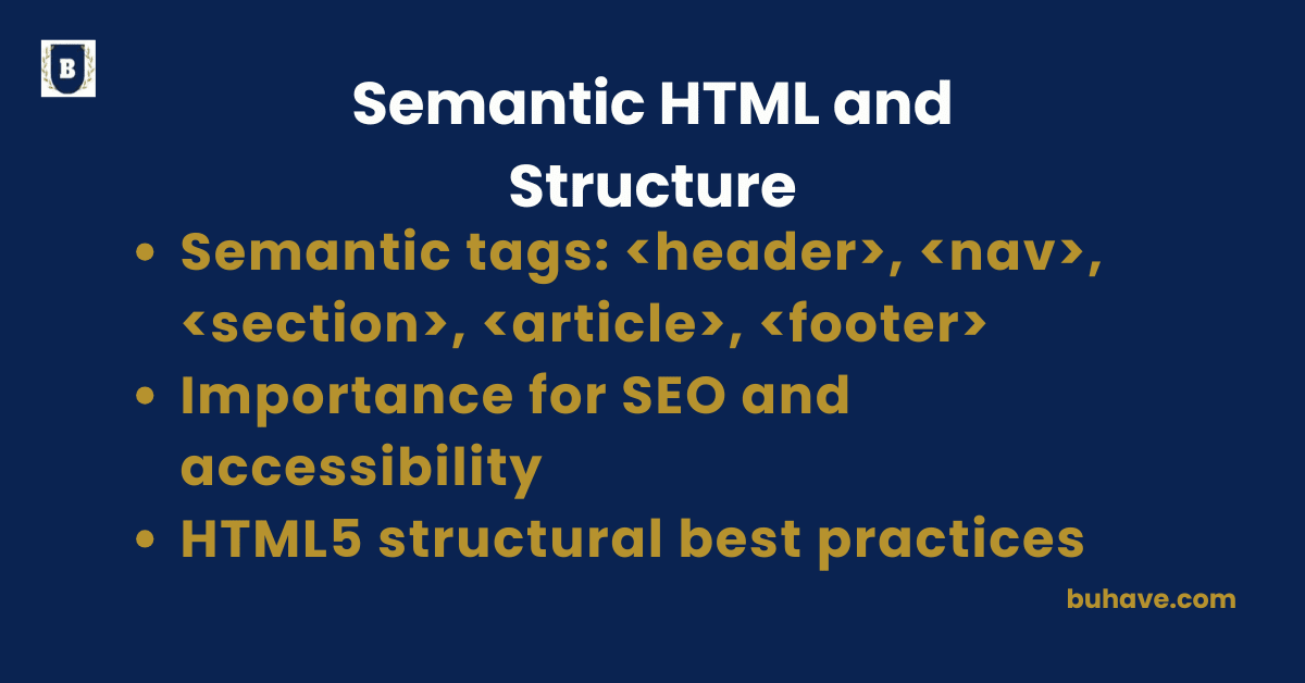 Semantic HTML and Structure