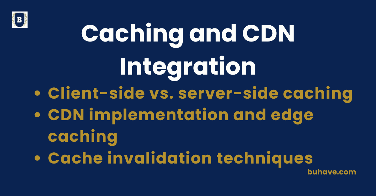 Caching and CDN Integration
