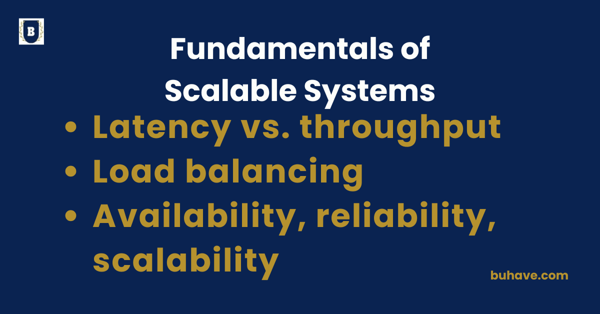 Fundamentals of Scalable Systems