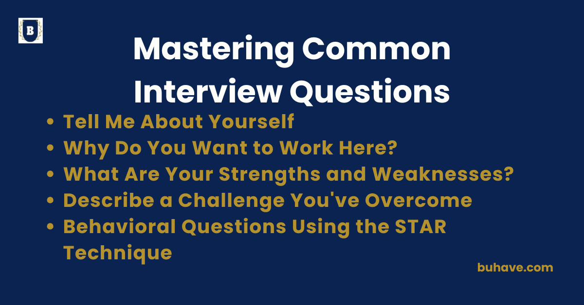 Mastering Common Interview Questions