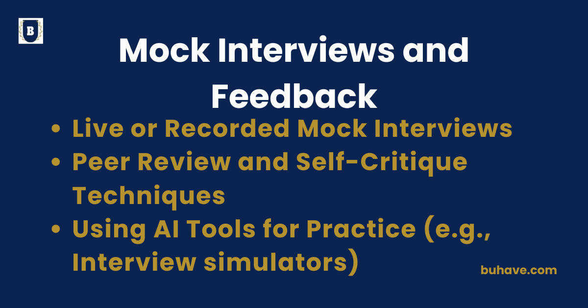 Mock Interviews and Feedback