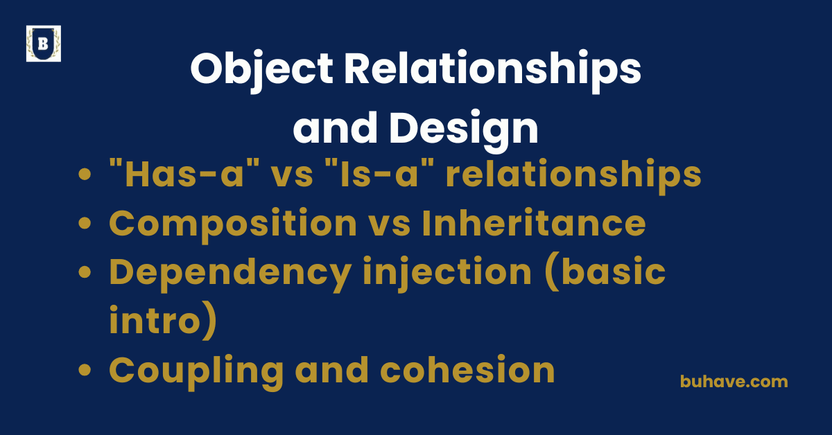 Object Relationships and Design