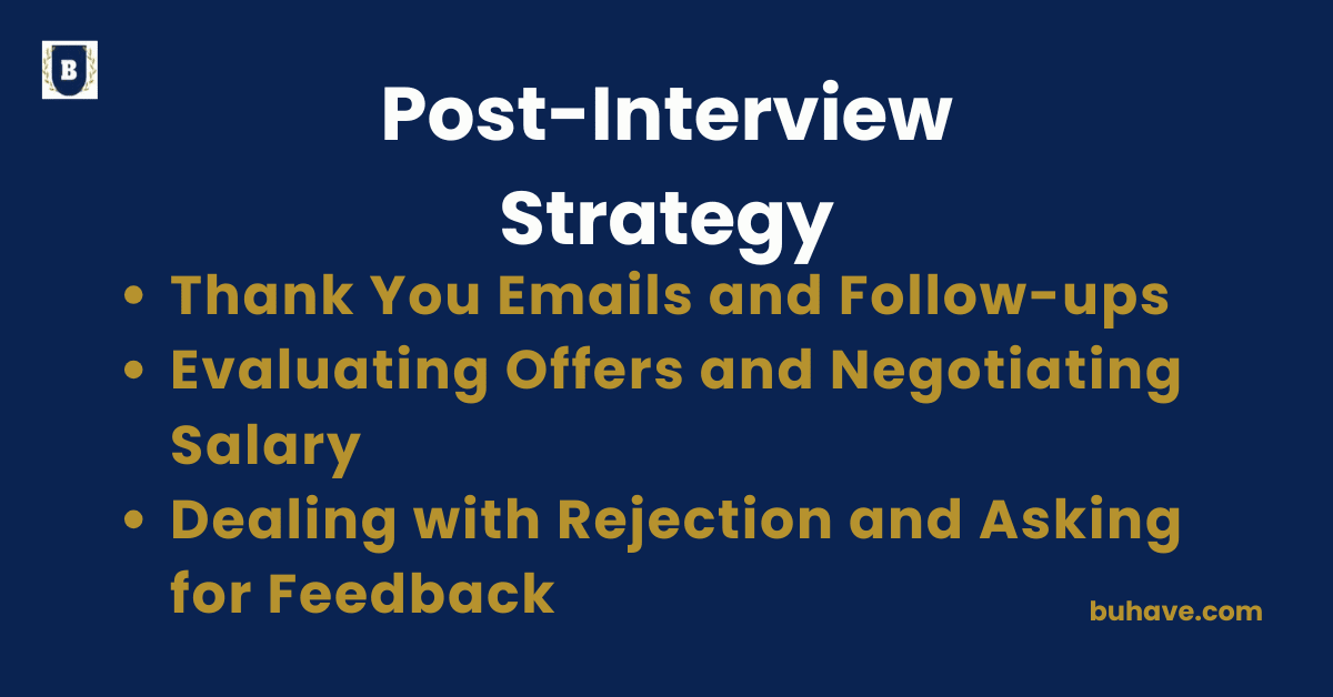 Post-Interview Strategy