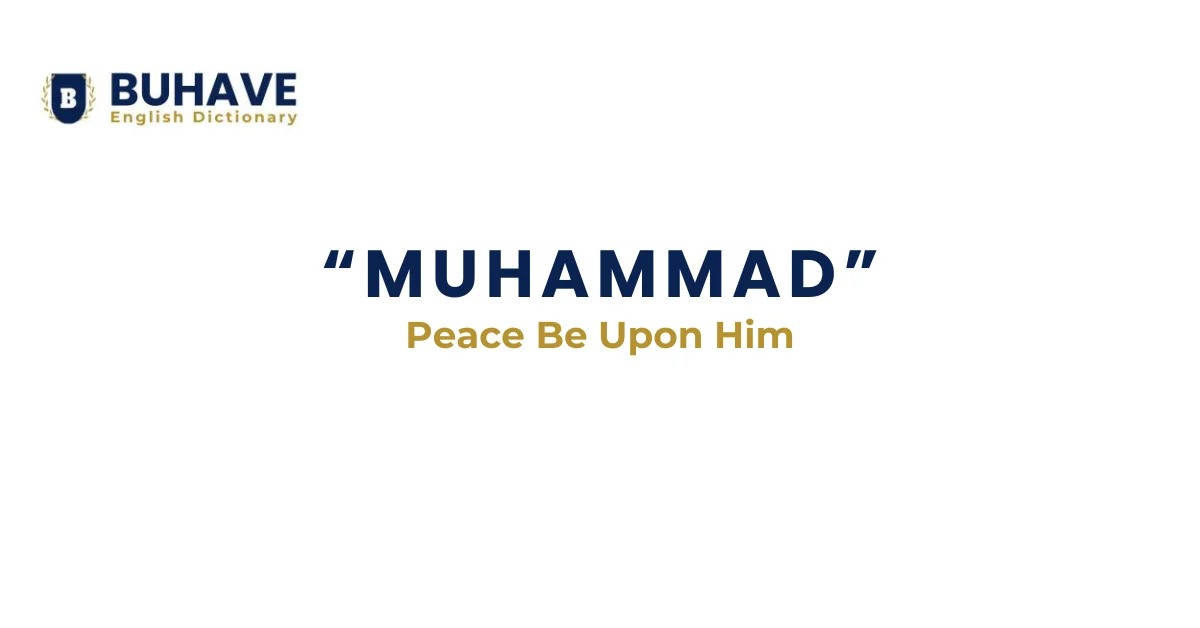 MUHAMMAD Meaning and Definition