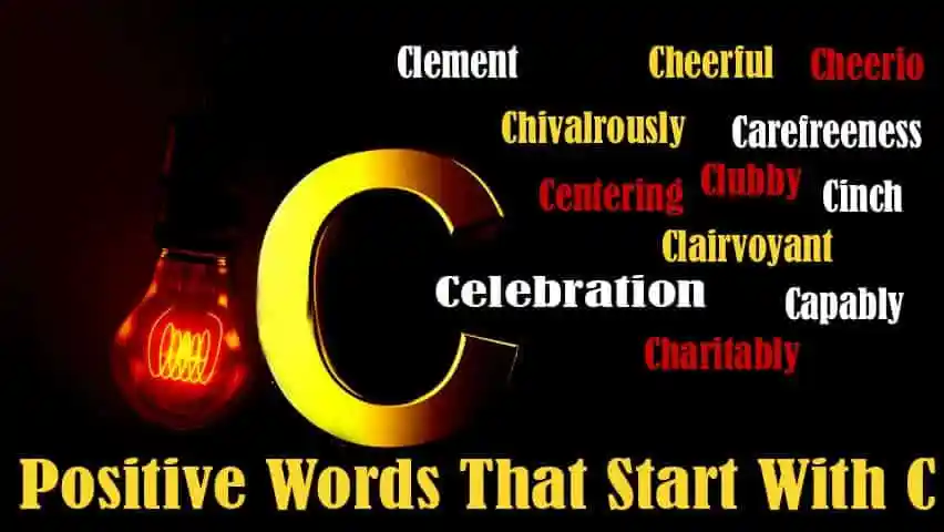 Positive Words That Start With C