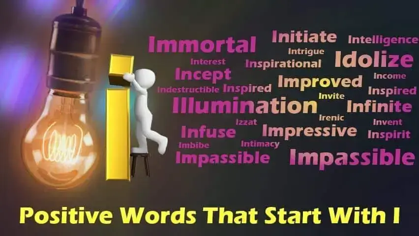 Positive Words That Start With I