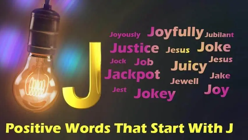 Positive Words That Start With J