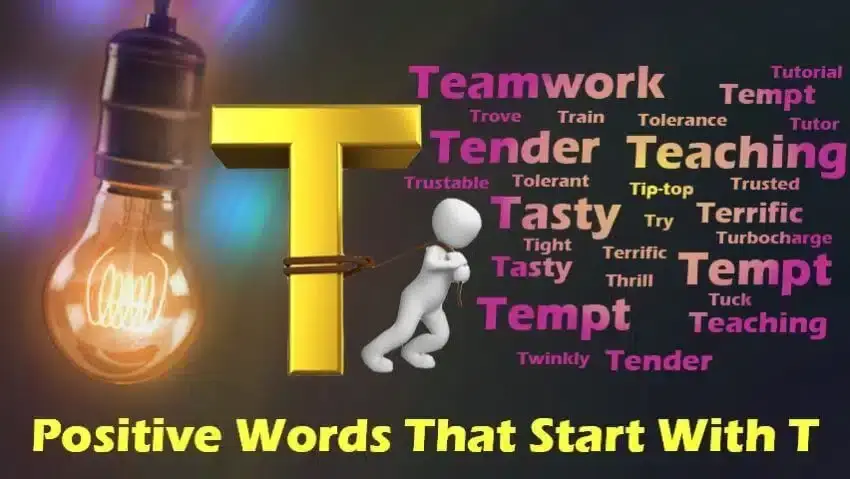 Positive Words That Start With T