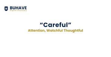 Careful