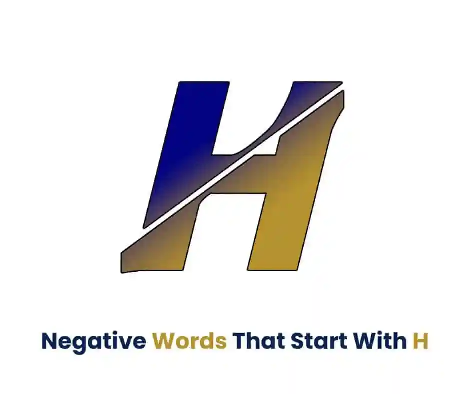 Negative Words That Start With H