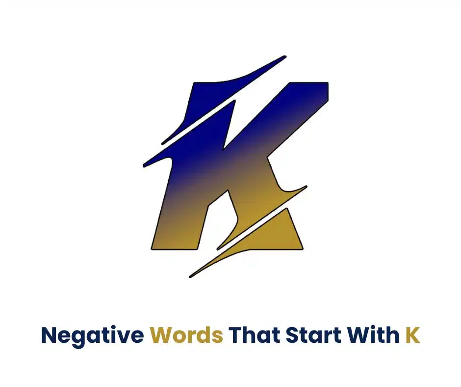 Negative Words That Start With K