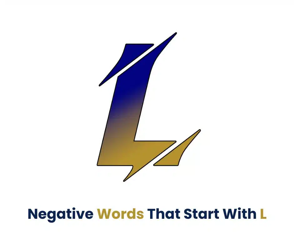 Negative Words That Start With L