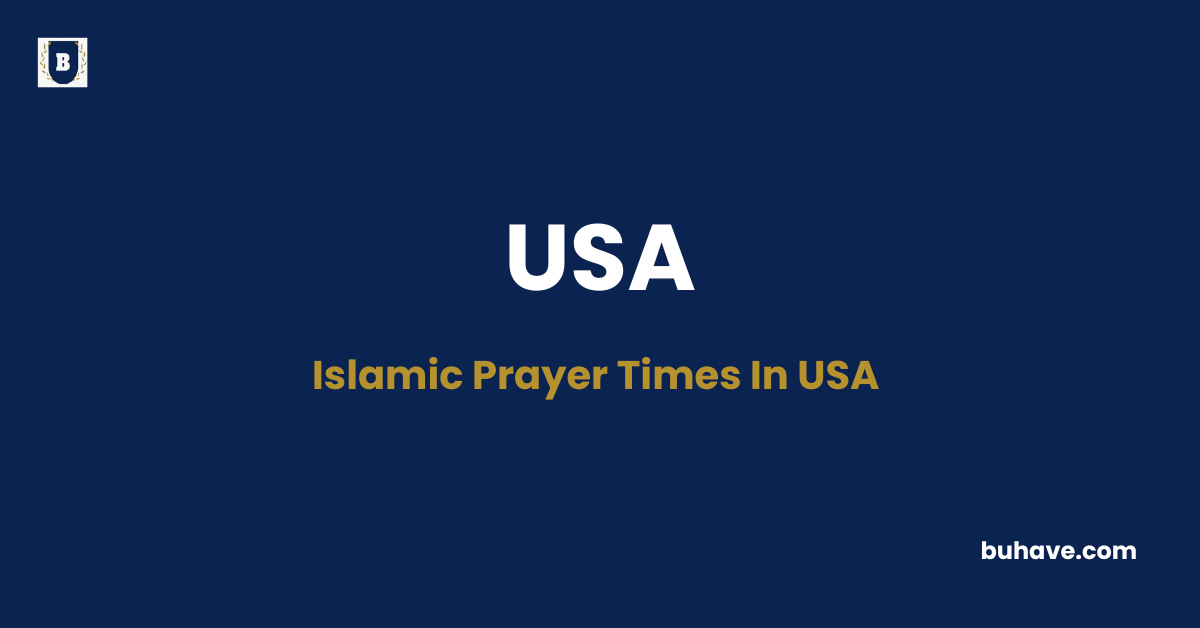 Islamic Prayer Times in USA