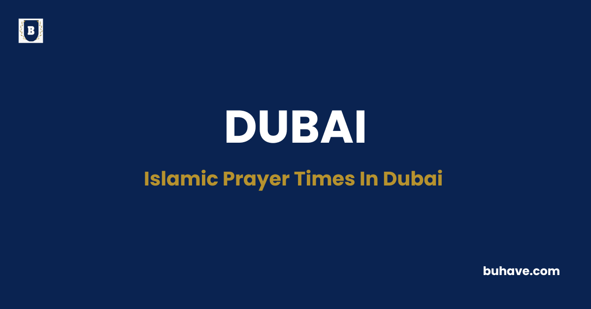 Prayer Times in Dubai