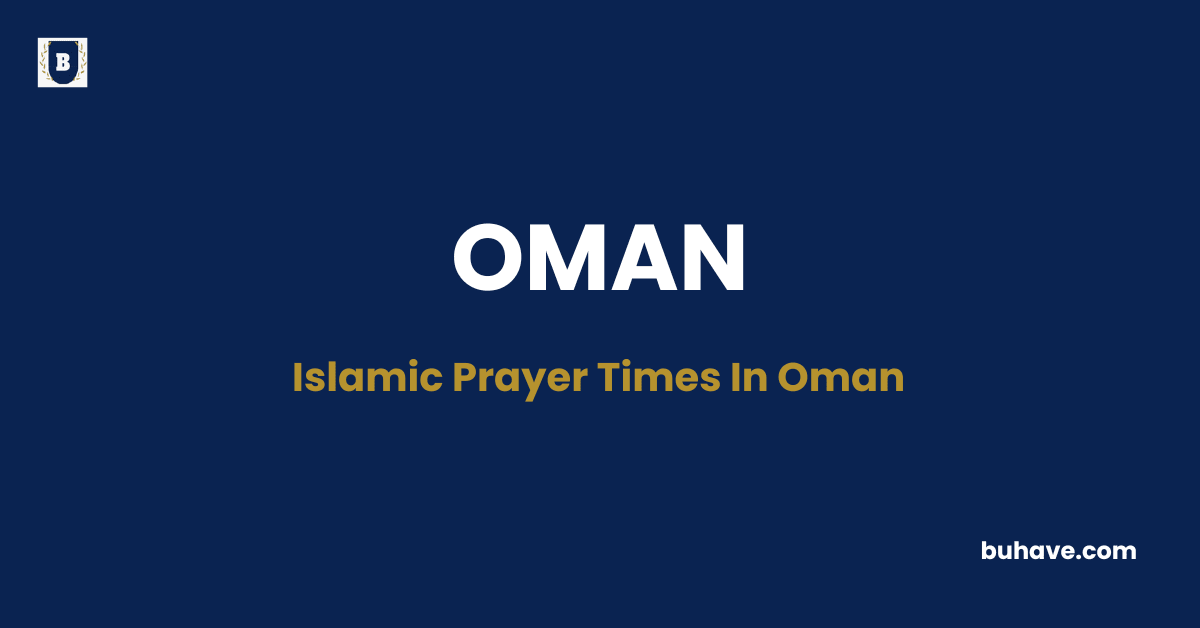 Prayers Times in Oman