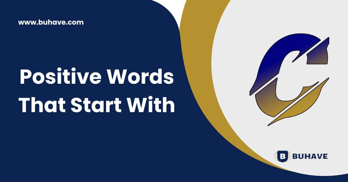 483 Positive Words That Start With C