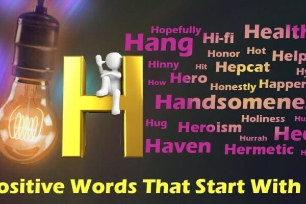 Positive Words That Start With H