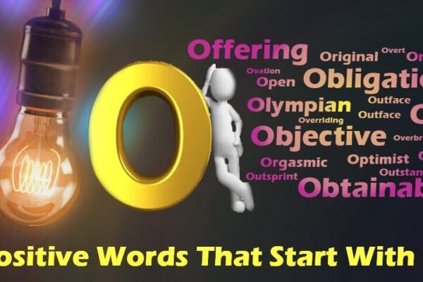 Positive Words That Start With O