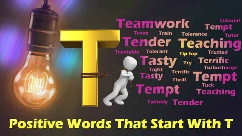 Positive Words That Start With T